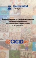 PERSPECTIVAS DE LA CALIDAD INFORMATIVA EN LA SOCIEDAD DIGITAL: ANTECEDENTES ESTADO ACTUAL Y PROSPECTIVA.