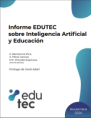 INFORME EDUTEC SOBRE INTELIGENCIA ARTIFICIAL Y EDUCACIÓN
